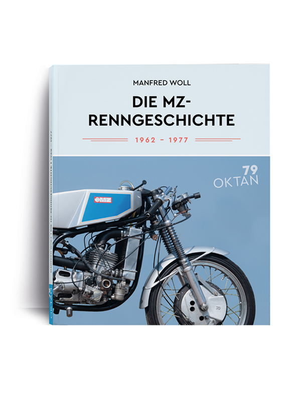 Die MZ-Renngeschichte 1962 - 1977