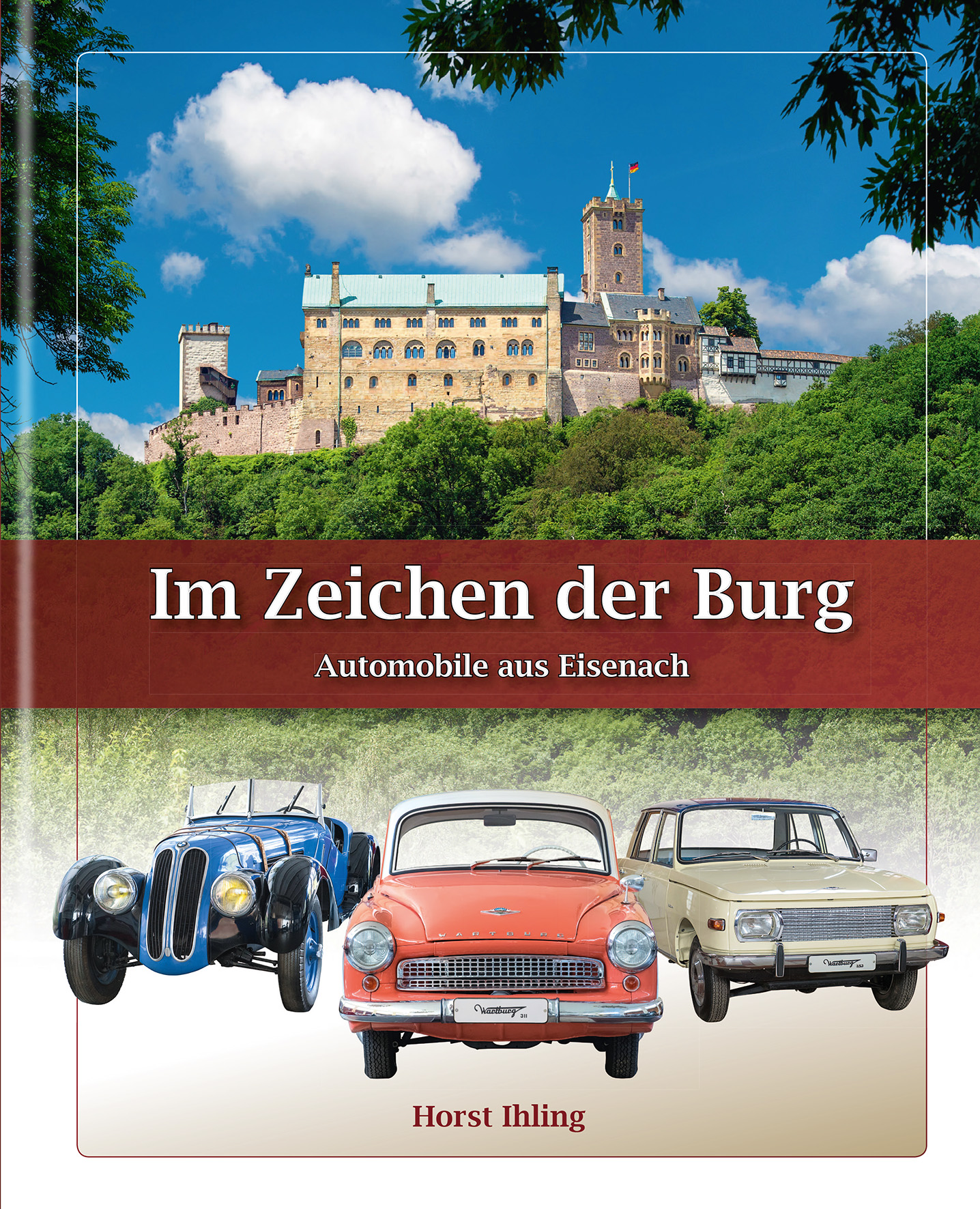 Im Zeichen der Burg- Automobile aus Eisenach